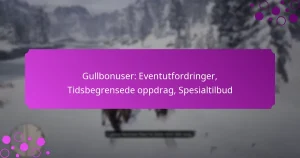 featured-image-gullbonuser-eventutfordringer-tidsbegrensede-oppdrag-spesialtilbud