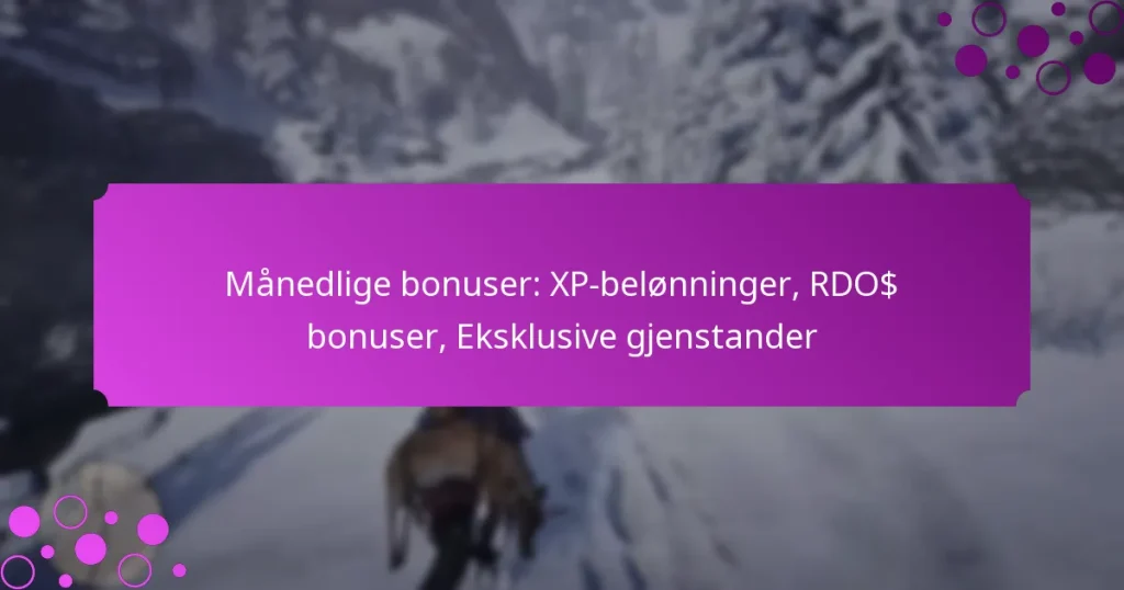 featured-image-manedlige-bonuser-xp-belonninger-rdo-bonuser-eksklusive-gjenstander