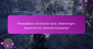 featured-image-pleiepakkene-eksklusive-varer-belonninger-i-begrenset-tid-spesielle-kampanjer