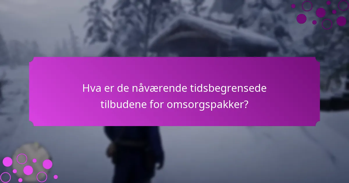 Hvordan kan jeg tilpasse en omsorgspakke?