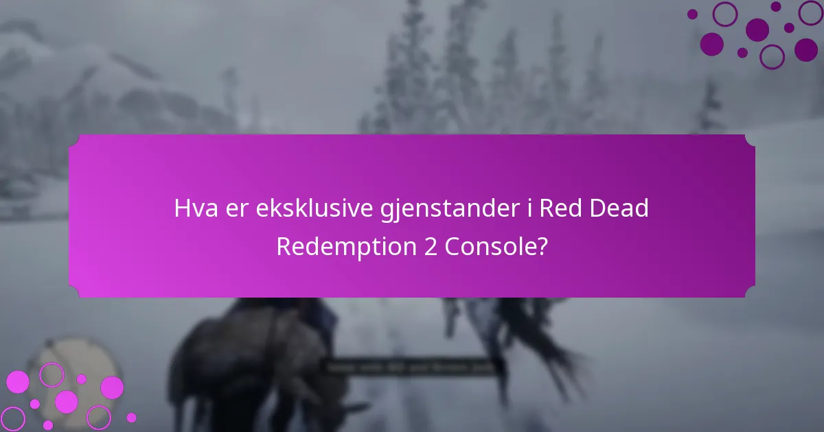 Hvordan kan jeg skaffe omsorgspakker i Red Dead Redemption 2 Console?