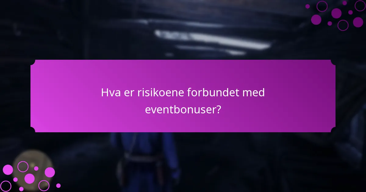 Når skjer de månedlige eventbonusene?