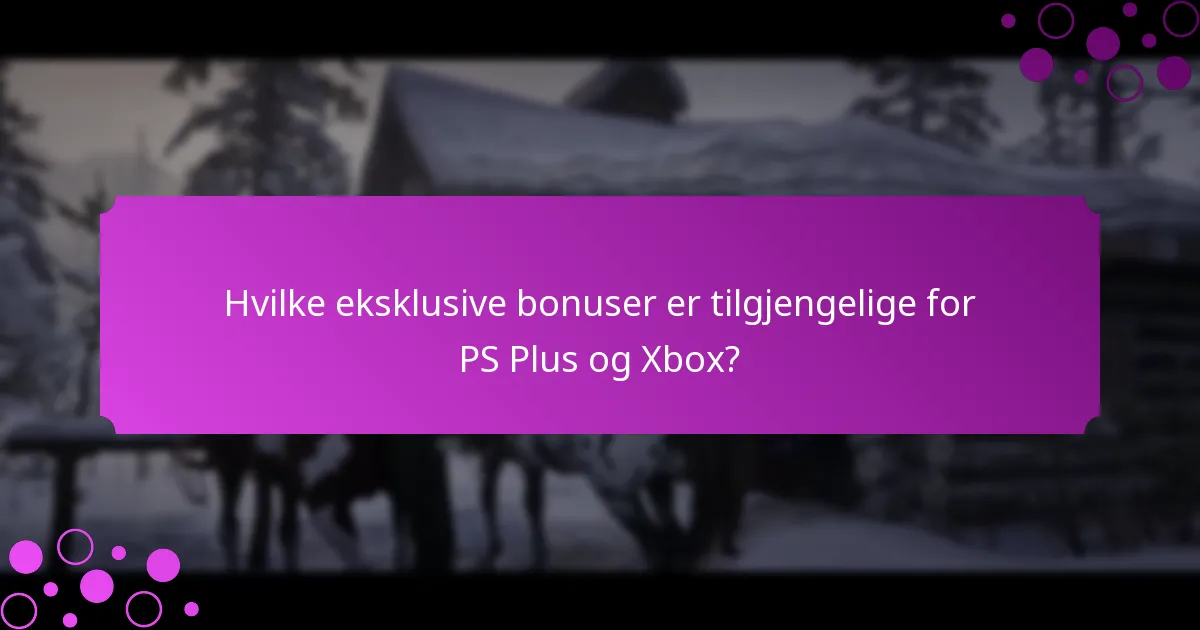 Hvilke medlemskapsfordeler forbedrer spillopplevelser?
