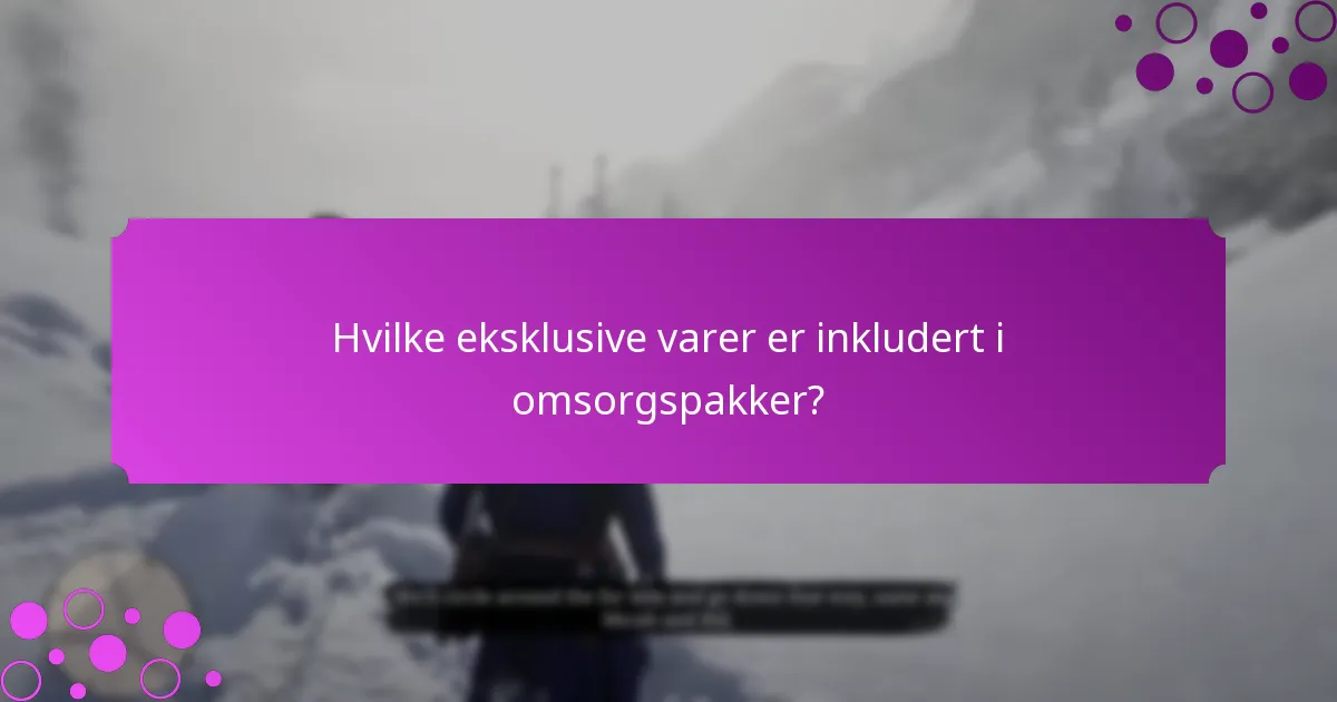 Hvilke spesielle kampanjer er tilgjengelige for omsorgspakker?