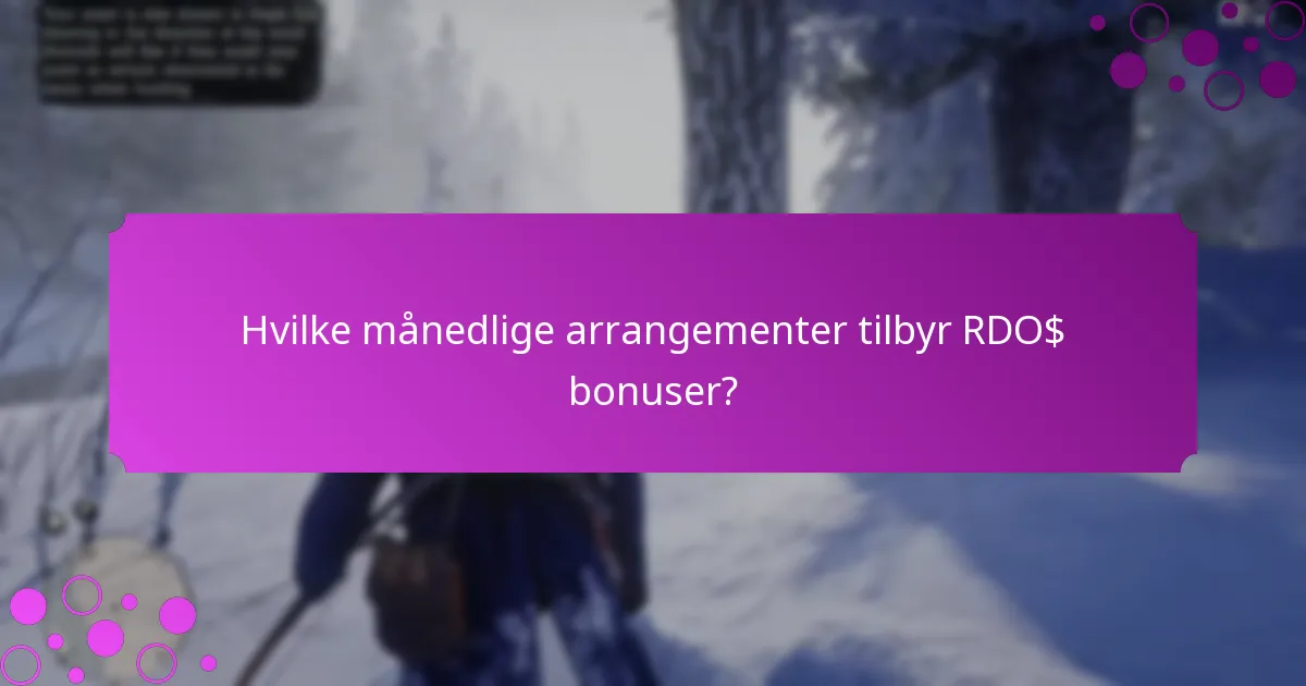 Hvilke ukentlige arrangementer gir RDO$ bonuser?