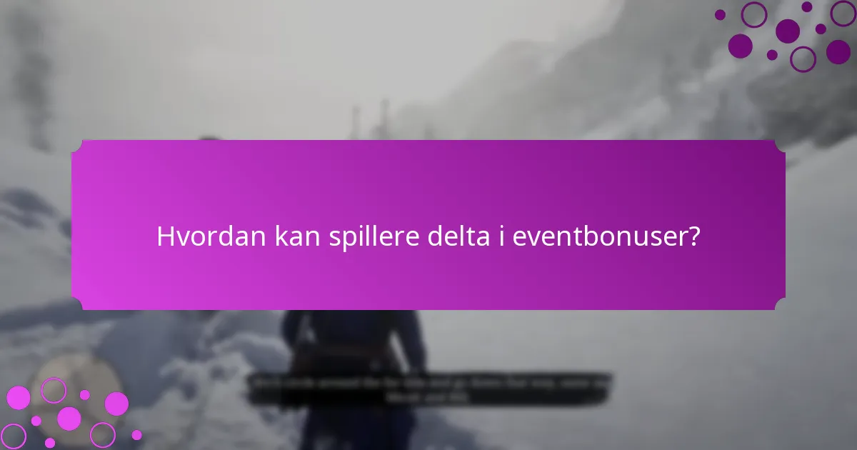 Hvordan sammenlignes eventbonuser med vanlig spilling?